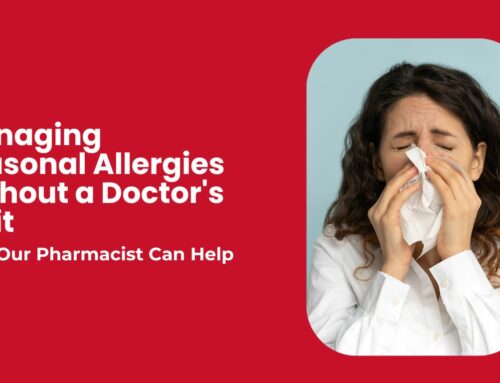 Managing Seasonal Allergies Without a Doctor’s Visit: How Our Pharmacist Can Help
